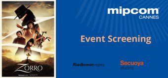 Zorro to open MIPCOM CANNES