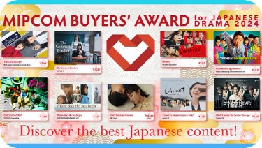 MIPCOM Buyers’ Award for Japanese Drama 2024